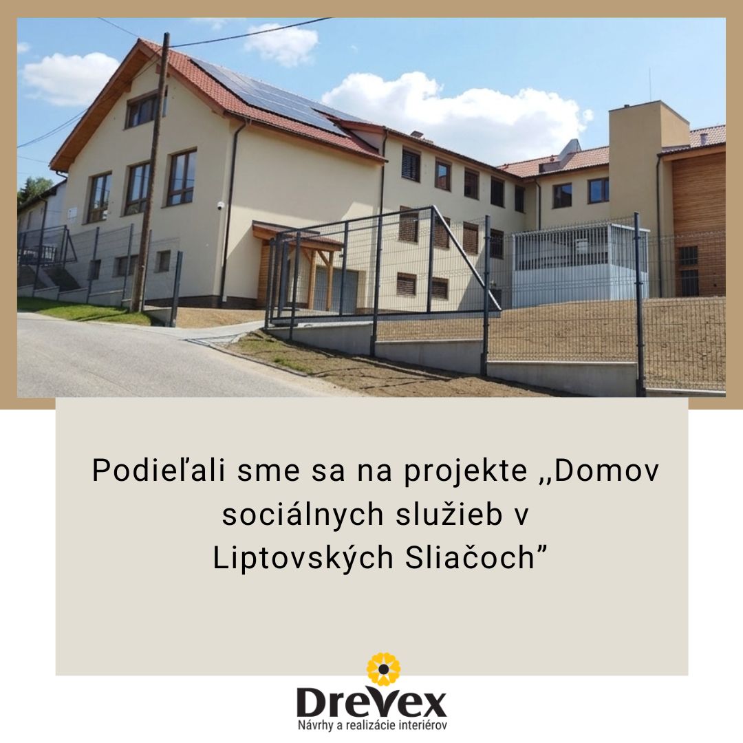 Vybavenie domova sociálnych služieb v Liptovských Sliačoch